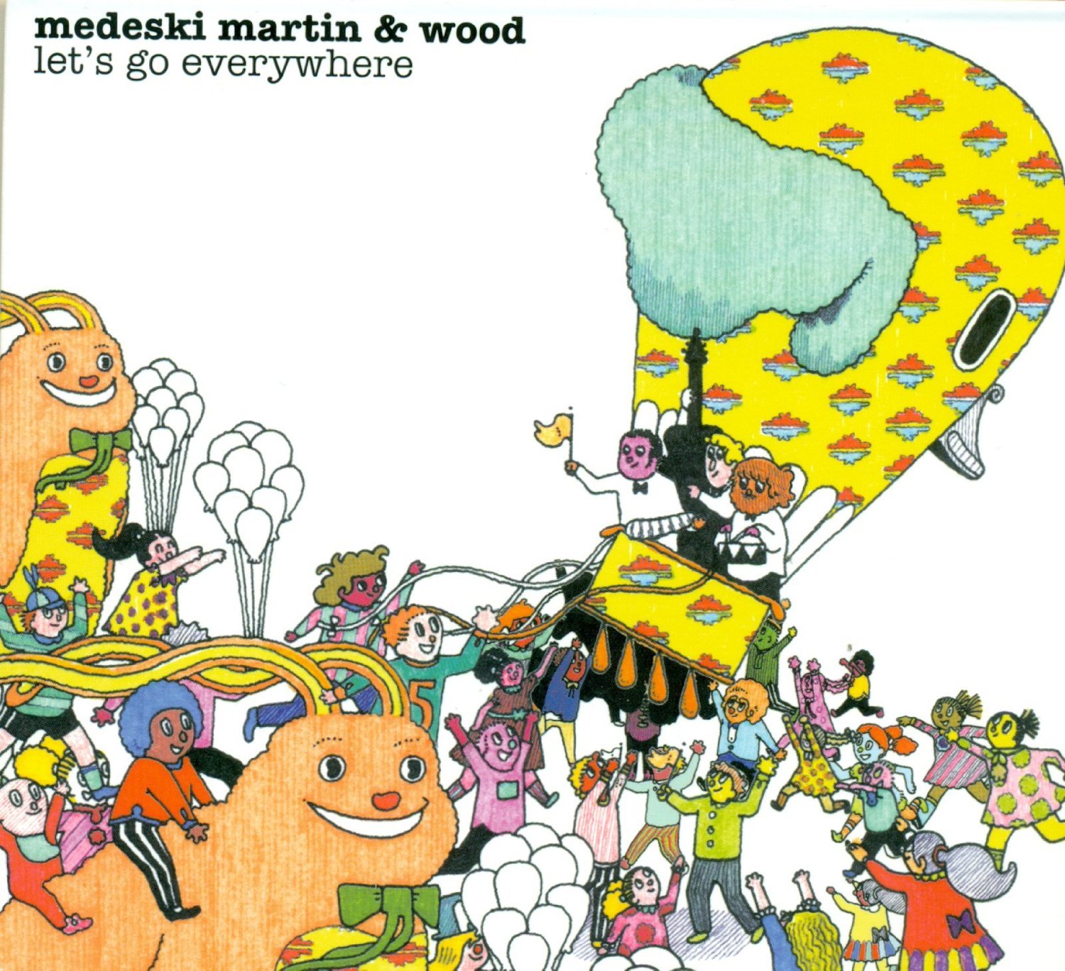 Medeski Martin & Wood's Let's Go Everywhere is out now.Medeski Martin & Wood's Let's Go Everywhere is out now.